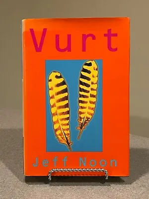 Vurt By Jeff Noon (First American Edition 1st Printing Hardcover DJ) • $19.99
