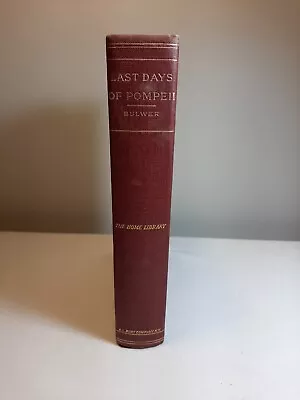 The Last Days Of Pompeii H/C Book A. L. Burt Company Publishers No Date • $7.96