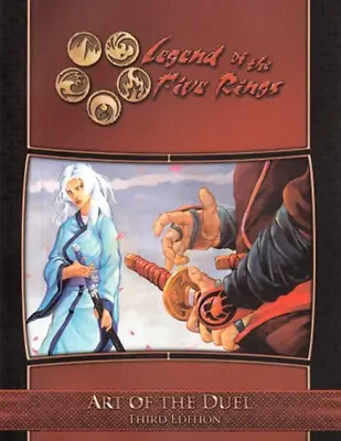 Legend Of The Five Rings: Art Of The Duel (3rd Edition) ALD3203 (RK) 0523 • $5.99
