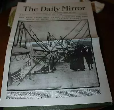 The Daily Mirror 19.4.1912 - 8 Pages - Lots Of Titanic Reports And Pictures! • £25.60