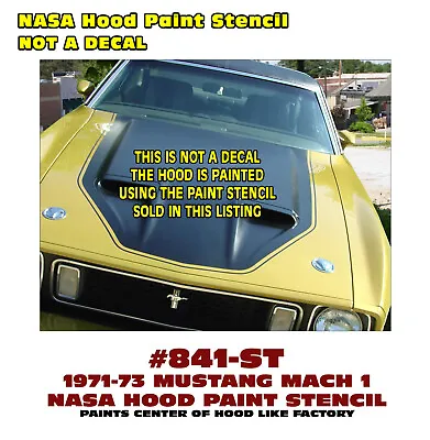 841-st 1971 1972 1973  Mustang Mach 1 - Nasa (naca) Hood Paint Stencil • $53.95