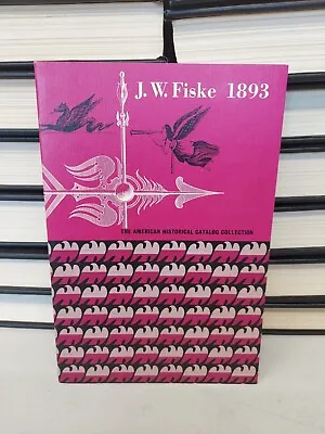 J.W. Fiske 1893 Catalog Collection First Edition Weathervanes • $29.99