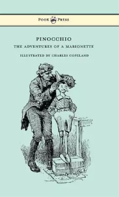 Carlo Collodi Pinocchio - The Adventures Of A Marionette - Illustrate (Hardback) • $70.97