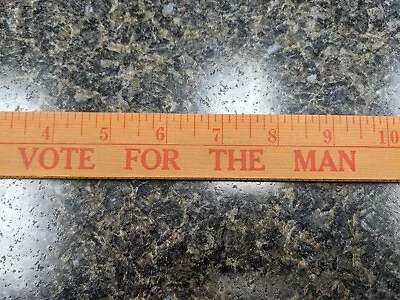 VTG Advertising Wooden Folding Yard Stick VOTE FOR THE MAN    Free Shipping! • $9.99