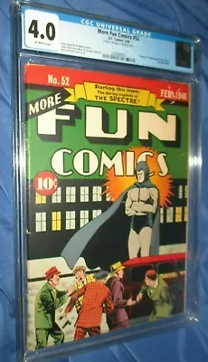 MORE FUN COMICS #52 CGC 4.0 Origin & 1st Appearance Of The SPECTRE 1940 • $160000