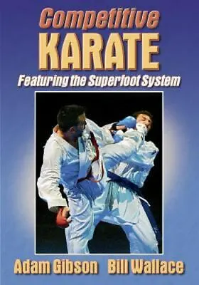 $5.18 • Buy Competitive Karate: Featuring The Superfoot System , Gibson, Adam ,