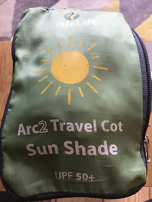 Littlelife Arc2 Travel Cot Sun Shade Baby UPF 50+ Little Life Kids • £15