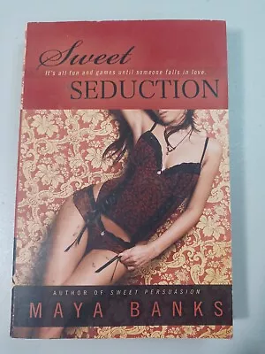 Sweet Seduction Paperback Maya Banks • $3.75