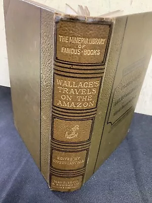 Travels On The Amazon And Rio Negro By Alfred Wallace HB 1895 Good • $27.78