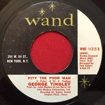 George Tindley ~ Pity The Poor Man/wan-tu-wah-zuree ~ Soul Funk 45 Vg+ Wand • $5