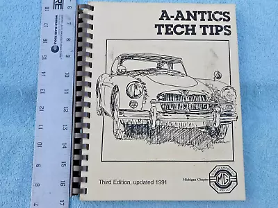 A-Antics Tech Tips 1976-1991 MGA Technical Tips Repair Manual Third Edition • $38