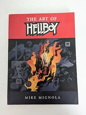 HELLBOY: THE ART OF HELLBOY By Mike Mignola 2004 Dark Horse Books • $38.99