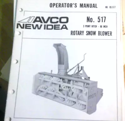 Operator's Manual Avco No. 517 Rotary Snow Blower 3 Point Hitch 86 Inch RS-517 • $12.99