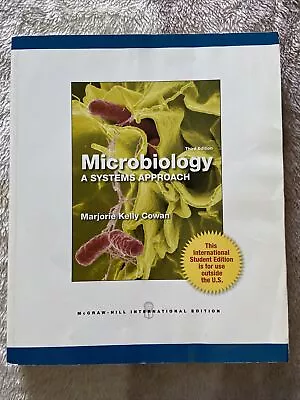 Microbiology: A Systems Approach - Paperback By Marjorie Kelly Cowan • $8