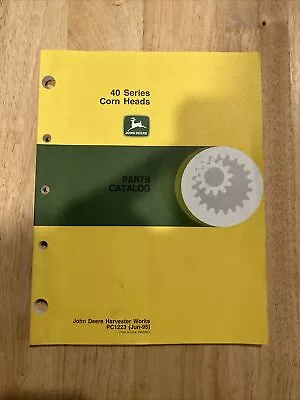 John Deere Parts Catalog Manual PC - 1223 40 Series Corn Heads • $20