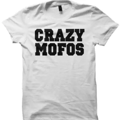 Crazy Mofos T Shirt New Retro 90s Hip Hop Rap Trap Music Classic OG LA Gangster • $17.99