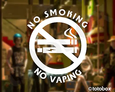 No Smoking Or Vaping Sign Vinyl Sticker Store Shop Window Wall Door Decals • $4.99