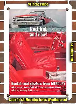 METAL SIGN - 1962 Mercury Comet S 22 Red Hot And New - 10x14 Inches • $24.61