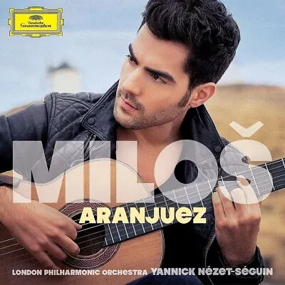 Milos Karadaglic - Aranjuez  Cd New • £50.40