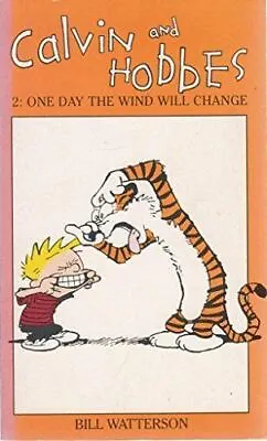 £3.89 • Buy Calvin And Hobbes Volume 2: One Day The Wind Will Change: The Calvin & Hobbes Se