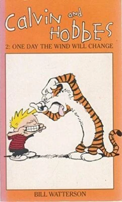 £3.89 • Buy Calvin And Hobbes Volume 2: One Day The Wind Will Change: The Calvin & Hobbes Se