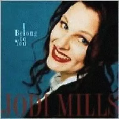 I Belong To You - Audio CD By Jodi Mills - VERY GOOD • $3.59