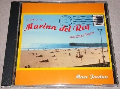 MARC JORDAN-LIVING IN MARINA DEL REY AND OTHER STORIES-CD-(Pop/Rock Jazz) • $11.99