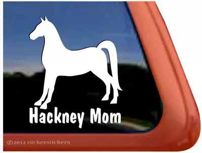 Hackney Mom ~ Hackney Pony Window Decal • $8.99