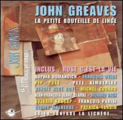 John Greaves - La Petite Bouteille De Linge [New CD] • $20.01