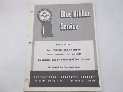 1956 Service Manual For International C-10 34HM-20 C-11 34HM21 Corn Picker Specs • $8