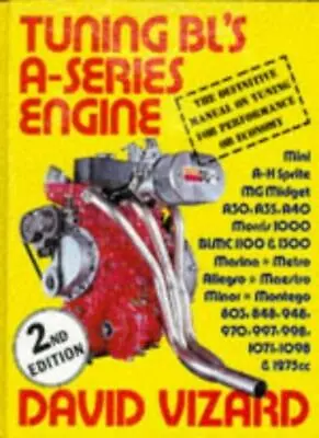 Tuning British Leyland's 'A' Series Engine By David Vizard • £27.57