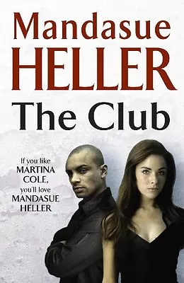 The Club By Mandasue Heller. 9780340921494 • £3.48