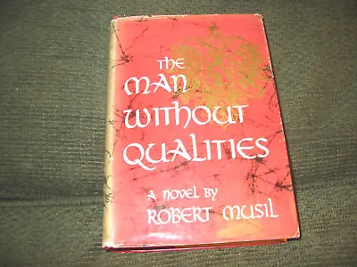 The Man Without Qualities Robert Musil Stated 1st Ed '53 HB W/DJ Hardback Rare! • $179