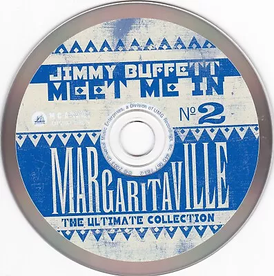 Jimmy Buffett Meet Me In Margaritaville (CD DISC ONLY) No. 2 Ultimate Collection • $6.87