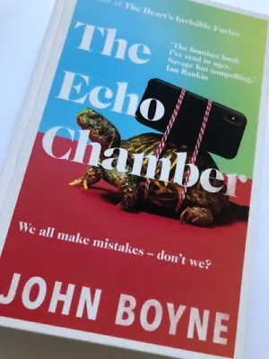 The Echo Chamber By John Boyne (Hardcover) New Book • £9.99