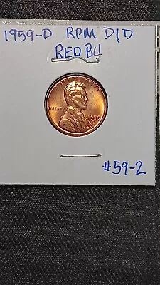 1959 D Lincoln Memorial RPM D/D Red Bu COIN#59-2 BIN! Free Ship - TandD's 4vets • $3.49