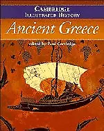 The Cambridge Illustrated History Of Ancient Greece (Cambridge Illustrated Histo • £9.22