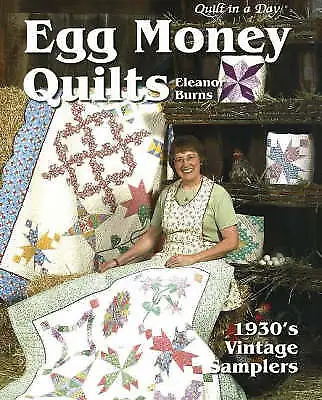 Egg Money Quilts: 1930s Vintage Samplers - Burns 1891776193 Spiral-bound • £18.98