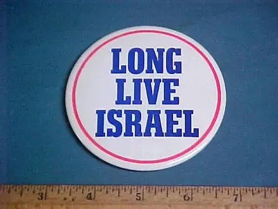 Vintage 1970's  LONG LIVE ISRAEL  Long Live Israel 3 1/2  Pin / Pinback / Badge • $9.99