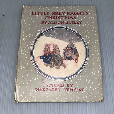 Little Grey Rabbit's Christmas (Alison Uttley & Margaret Tempest 1955 Vintage • $7.13