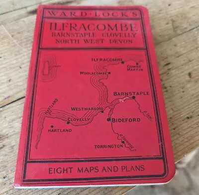 Vintage Ward Lock’s Red Guide Ilfracombe Barnstaple Clovelly NW Devon 15th Ed. • £2.99