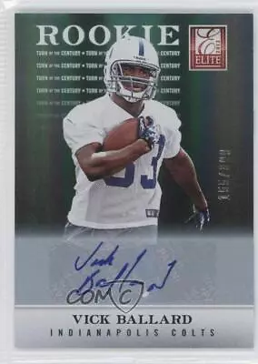 2012 Elite Turn Of The Century Signatures /399 Vick Ballard #179 Rookie Auto RC • $2.84