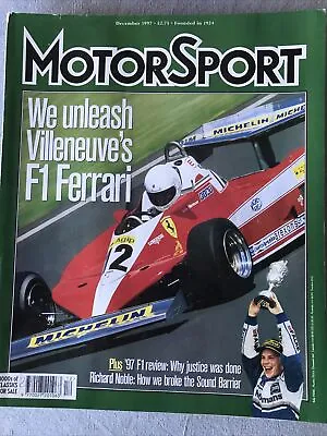 Motor Sport Magazine December 1997 Test Ferrari 312T3 Rondeau Man And His Cars • £3.50