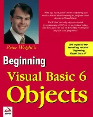 Beginning Visual Basic 6 Obje Cts By Wright Peter • $5.74