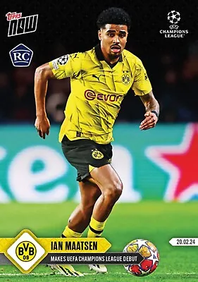 2024 Topps Now Uefa Champions League  Card Borussia Dortmund Ian Maatsen #96 • $6.99