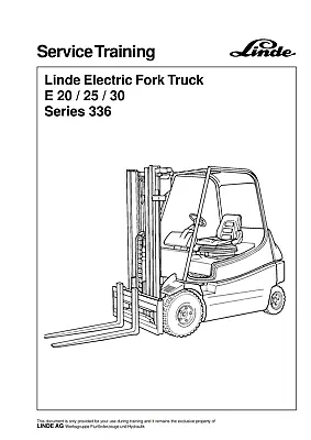 Linde Electric Fork Truck E20 25 30 Series 336 Service Training Reprinted • £24.99