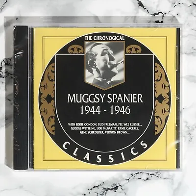 The Chronological - Muggsy Spanier 1944-1946 (CD 1997) -- Classics Records • $11.93