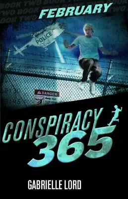 February; Conspiracy 365 - Hardcover 1935279505 Gabrielle Lord • $4.49