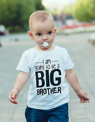 £8.80 • Buy I'm Going To Be A Big BROTHER  Baby Vest Or Tshirt Pregnancy Announcement