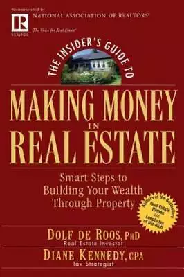 The Insider's Guide To Making Money In Real Estate: Smart Steps To Buildi - GOOD • $3.73